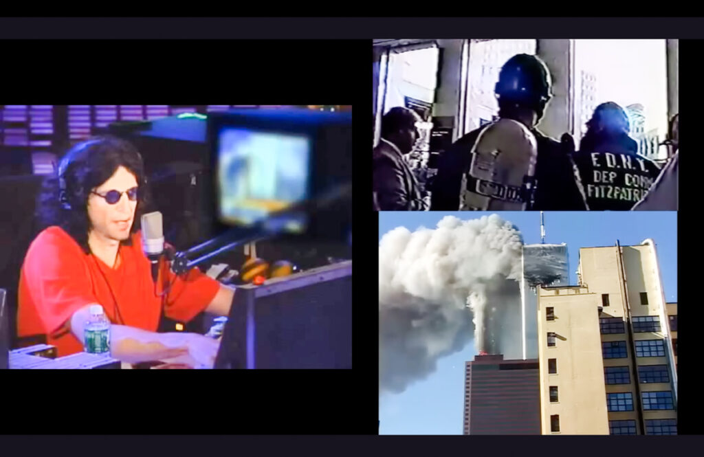 A screenshot of 3 live tv broadcasts on September 9/11 in New York. In one box is shows the Radio DJ Howard Stern in his studio, in the other is a live feed from inside the lobby of one of the World Trade Center towers showing the FDNY working, the 3rd box shows an image of the Twin Towers with smoke pouring out of them - as seen from the street looking up.